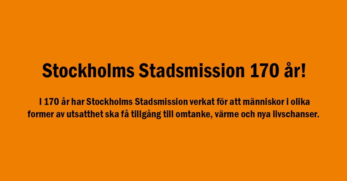 Stockholms Stadsmission 170 år