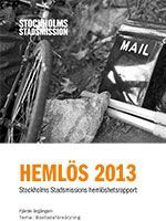 Hemlös 2013 Bostadsförsörjning - Rapport