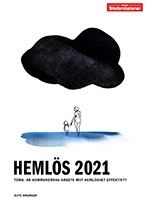 Framsidan på hemlöshetsrapporten 2021. En kvinna går ensam med ett stort svart moln över sig.