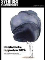 Omslag Sveriges Stadsmissioners Hemlöshetsrapport 2024.