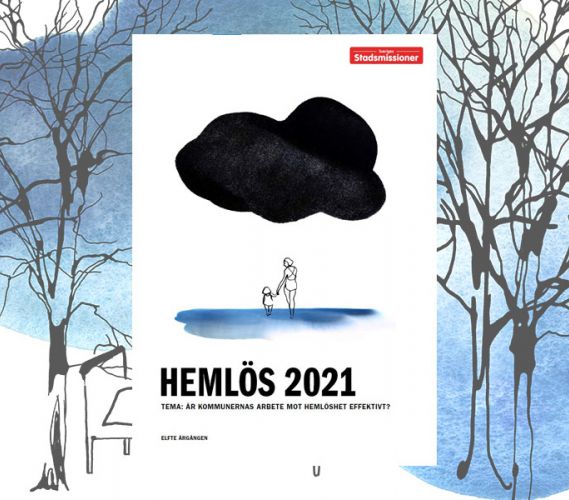 Omslag till rapporten Hemlös 2021. Illustration: Stina Wirsén. 