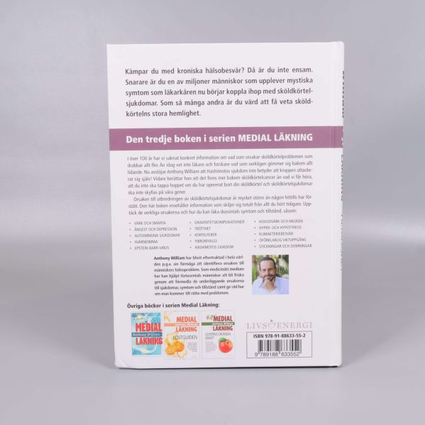 Baksidan av boken Medial läkning – Sköldkörtelns hemlighet med text och ISBN