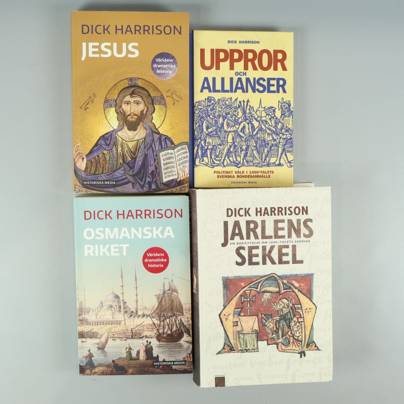 Fyra böcker av Dick Harrison: Jesus, Uppror och Allianser, Osmanska Riket, Jarlens sekel, omslag vända uppåt